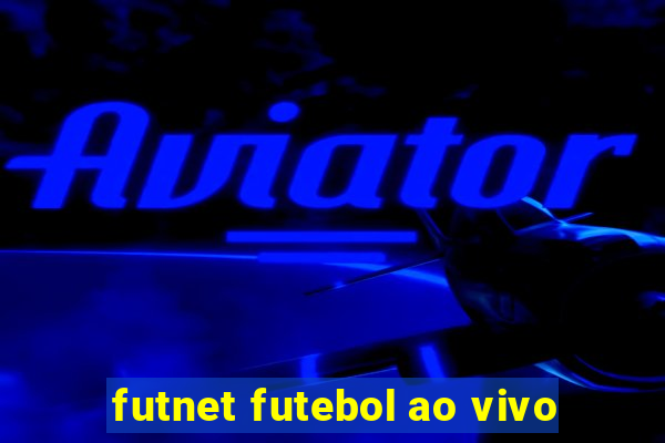 futnet futebol ao vivo